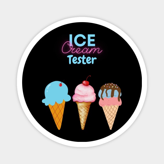 Ice cream tester Magnet by JLBCreations